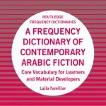 A Frequency Dictionary of Contemporary Arabic Fiction