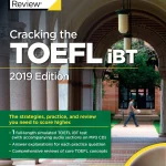 Cracking the TOEFL iBT 2019 Edition