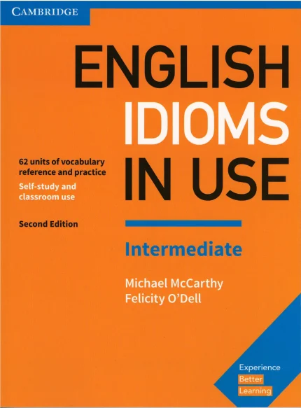 English Idioms in Use, Intermediate