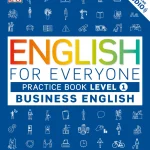English for Everyone, Business English, Level 1, Practice Book