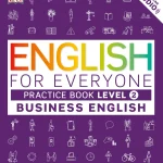 English for Everyone, Business English, Level 2, Practice Book
