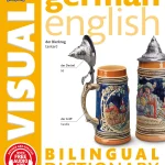 German-English Bilingual Visual Dictionary