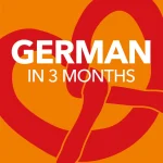 German in 3 Months