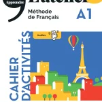 L'atelier, Méthode de Français, A1 Cahier d'activités