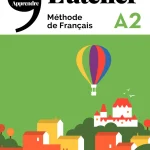 L'atelier, Méthode de Français, A2