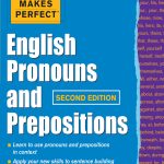 Practice Makes Perfect, English Pronouns and Prepositions
