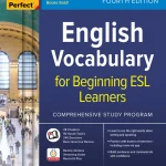 Practice Makes Perfect, English Vocabulary for Beginning ESL Learners
