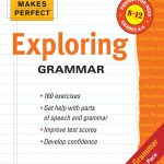 Practice Makes Perfect, Exploring Grammar