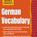 Practice Makes Perfect, German Vocabulary