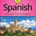 Spanish Visual Dictionary For Dummies
