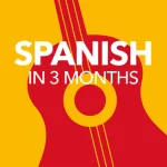 Spanish in 3 Months