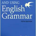 Understanding and Using English Grammar